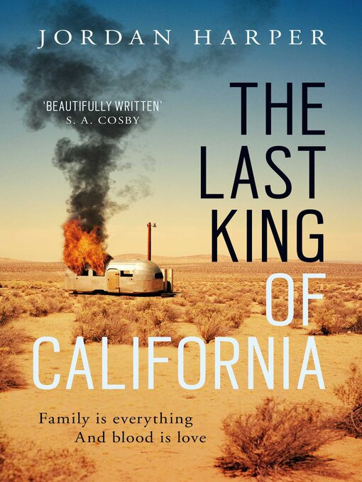 Title details for The Last King of California by Jordan Harper - Wait list